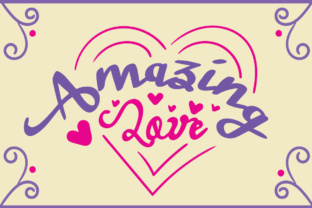 Amazing Love: The Font That Elevates Your Campaigns